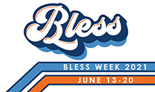 Bless Week